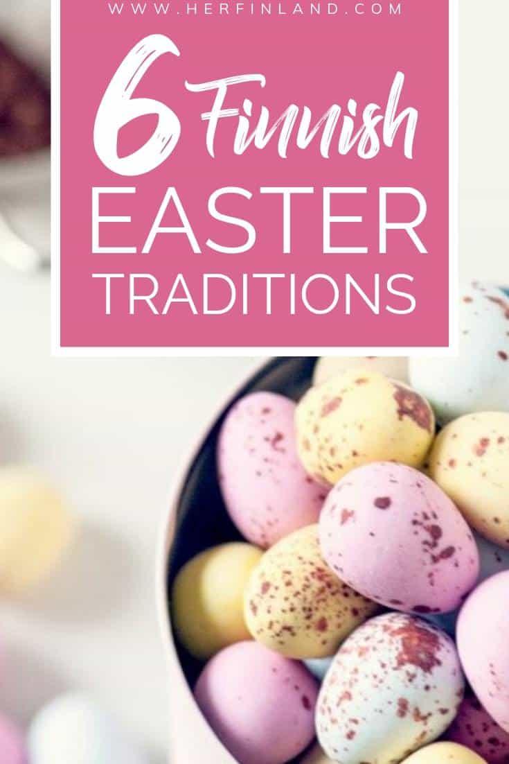 What are Finnish Easter Traditions and Habits? A Finnish blogger tells all about Finnish culture and Easter! #finnisheaster #finlandeaster