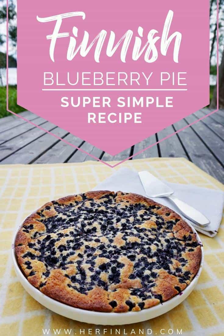 Learn how to make this super easy Finnish blueberry pie that melts in your mouth! #blueberrypie #finnishfood