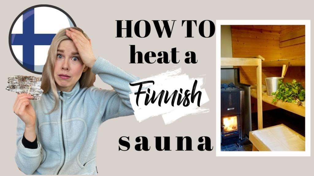 How to heat a Finnish sauna